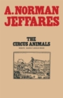 The Circus Animals : Essays on W. B. Yeats - Book