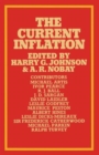 The Current Inflation : Proceedings of a Conference Held at the London School of Economics on 22 February 1971 - Book