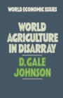 World Agriculture in Disarray - eBook