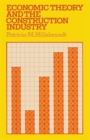 Economic Theory and the Construction Industry - Book