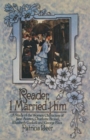 Reader, I Married Him : A Study of the Women Characters of Jane Austen, Charlotte Bronte, Elizabeth Gaskell and George Eliot - Book