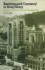 Banking and Currency in Hong Kong : A Study of Postwar Financial Development - eBook