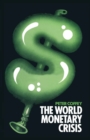 The World Monetary Crisis - eBook