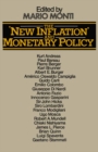 The 'New Inflation' and Monetary Policy : Proceedings of a Conference organised by the Banca Commerciale Italiana and the Department of Economics of Universita Bocconi in Milan, 1974 - eBook