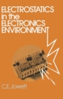 Electrostatics in the Electronics Environment - Book
