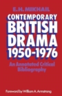 Contemporary British Drama 1950-1976 : An Annotated Critical Bibliography - Book