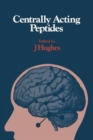 Centrally Acting Peptides - Book