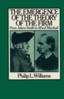 The Emergence of the Theory of the Firm : From Adam Smith to Alfred Marshall - eBook