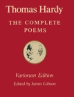 The Variorum Edition of the Complete Poems of Thomas Hardy - eBook