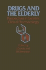Drugs and the Elderly : Perspectives in Geriatric Clinical Pharmacology - eBook