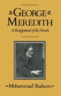 George Meredith : A Reappraisal of the Novels - Book