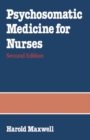 Psychosomatic Medicine for Nurses - Book