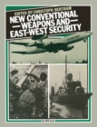 New Conventional Weapons and East-West Security - eBook