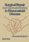 Surgical Repair and Reconstruction in Rheumatoid Disease - Book