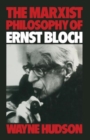 The Marxist Philosophy of Ernst Bloch - Book