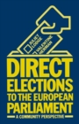 Direct Elections to the European Parliament : A Community Perspective - eBook