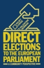 Direct Elections to the European Parliament : A Community Perspective - Book