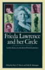 Frieda Lawrence and her Circle : Letters from, to and about Frieda Lawrence - Book