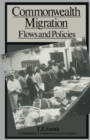 Commonwealth Migration : Flows and Policies - eBook