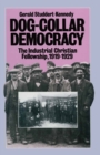 Dog-collar Democracy : Industrial Christian Fellowship, 1919-29 - eBook