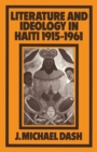 Literature and Ideology in Haiti, 1915-1961 - eBook