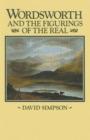 Wordsworth and the Figurings of the Real - Book