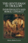 The Gentleman in Trollope: Individuality and Moral Conduct - Book