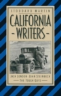 California Writers : Jack London John Steinbeck The Tough Guys - Book
