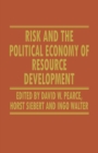 Risk and the Political Economy of Resource Development - eBook