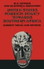 United States Foreign Policy Towards Southern Africa : Andrew Young and Beyond - Book