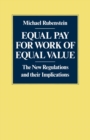 Equal Pay for Work of Equal Value : The New Regulations and Their Implications - eBook
