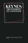 Keynes : The Instability of Capitalism - eBook