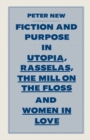 Fiction and Purpose in Utopia, Rasselas, the Mill on the Floss and Women in Love - eBook