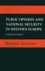 Public Opinion and National Security in Western Europe : Consensus Lost? - Book