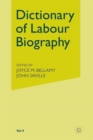 Dictionary of Labour Biography : Volume IX - Book