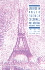 Studies in Anglo-French Cultural Relations - eBook