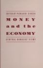 Money and the Economy : Central Bankers' Views - eBook