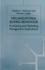 Organizational Buying Behaviour : Purchasing and Marketing Management Implications - eBook
