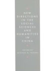 New Directions in the Social Sciences and Humanities in China - eBook