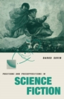 Positions and Presuppositions in Science Fiction - eBook