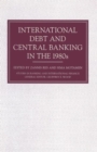 International Debt and Central Banking in the 1980s - Book