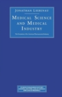 Medical Science and Medical Industry : The Formation of the American Pharmaceutical Industry - Book