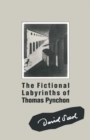 The Fictional Labyrinths of Thomas Pynchon - eBook