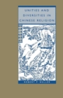 Unities and Diversities in Chinese Religion - Book