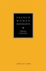 French Women Novelists: Defining a Female Style - Book
