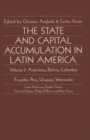The State and Capital Accumulation in Latin America : Argentina, Bolivia, Colombia, Ecuador, Peru, Uruguay, Venezuela - Book