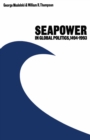 Seapower in Global Politics, 1494-1993 - eBook