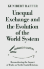 Unequal Exchange and the Evolution of the World System - eBook