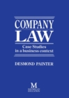 Company Law : Case Studies in a Business Context - eBook