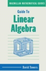 Guide to Linear Algebra - eBook